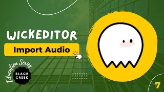 WickEditor  Import Audio