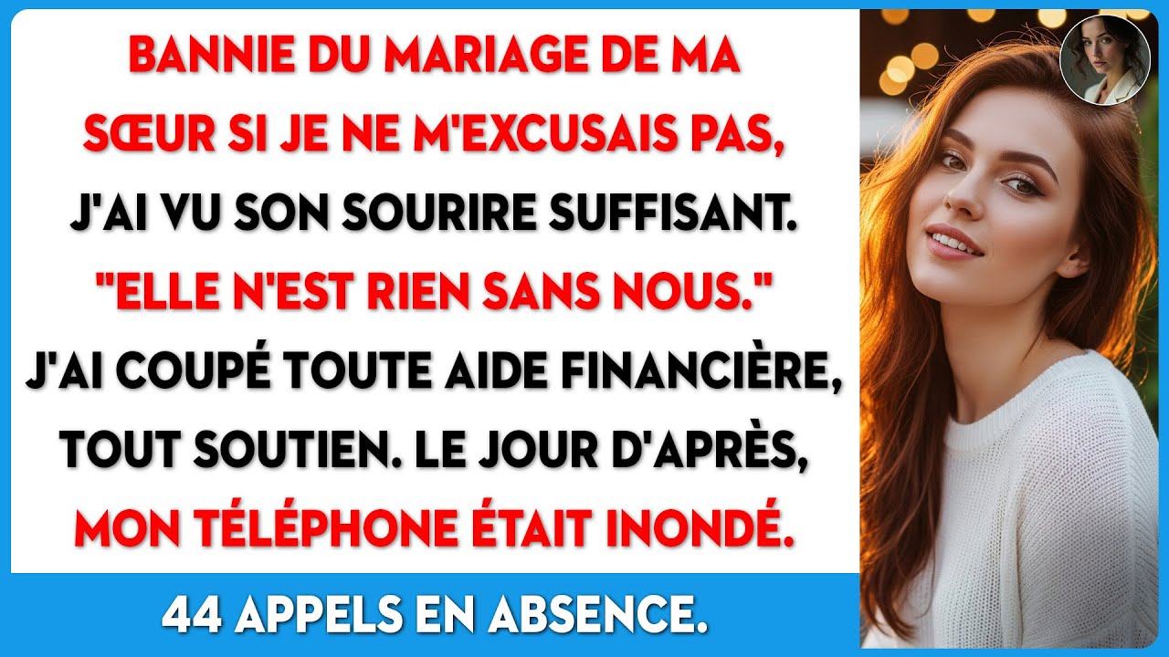 Banni du mariage pour un refus d'excuses, j'ai coupé toutes leurs sources de revenus.