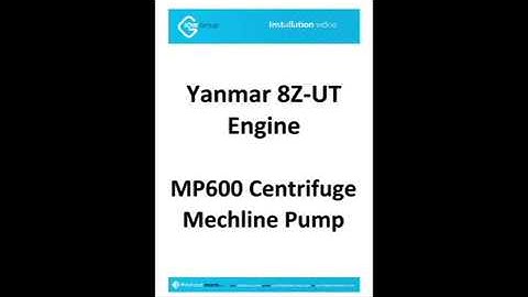 Yanmar 8ZLUT Engine, IOW MP600 Centrifuge Filter and IOW Mechline Pump
