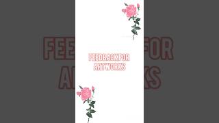 Feedback Regarding My Artworks