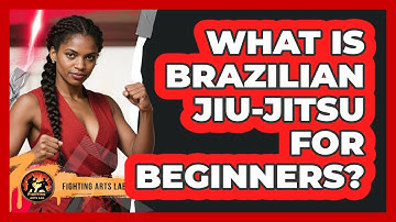 What Is Brazilian Jiu-Jitsu For Beginners?