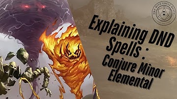 In-Depth D&D Spell Explanations - Conjure Minor Elementals | 2024 Edition