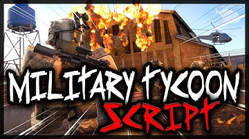 BEST | New Military Tycoon Script [2024] Very OP ️‍🔥