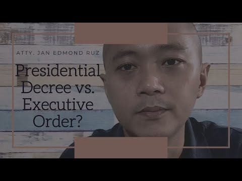 Presidential Decree vs. Executive Order?