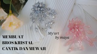 Tutorial Membuat Bros Kristal Cantik Dan Mewah || Tutorial Brooch