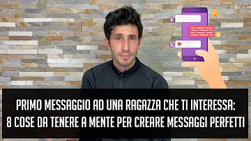 Cosa scrivere Primo messaggio in chat?