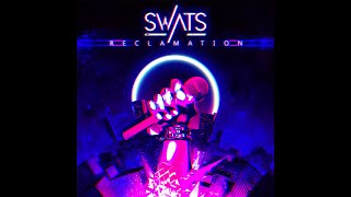 Reclamation - New Album by SWATS!
