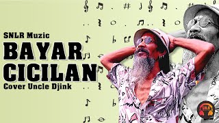 Download Lagu UNCLE DJINK COVER BAYAR CICILAN MP3
