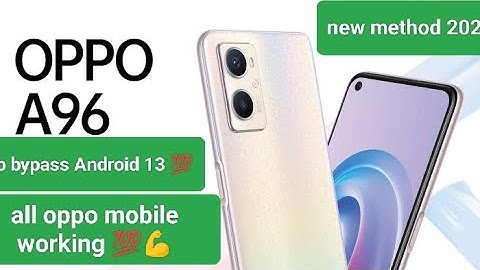 oppo a96 frp bypass android 13/CPH2333 frp bypass Aug 2023