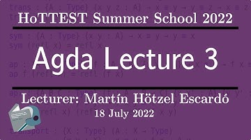 Agda Lecture 3: Identity types, Σ-types & universes -- HoTTEST Summer School 2022