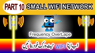 small wifi network part 10 | how much devices for your wifi network | best wifi channel | urdu hindi