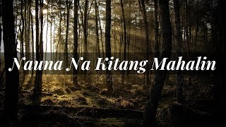 NAUNA NA KITANG MAHALIN | Erik Santos | Arnel Aquino, SJ
