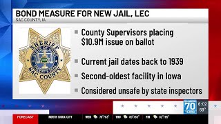 The Sac County Jail has been around for over 80 years, and it could soon be replaced