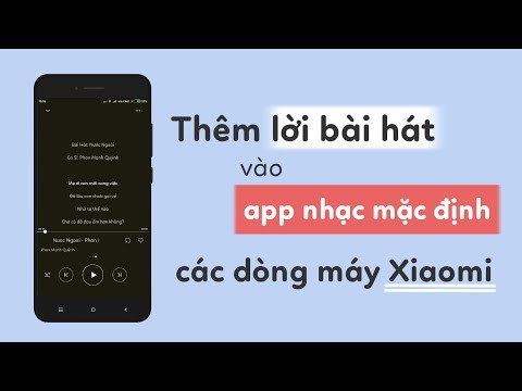 Thêm lời bài hát vào app nhạc mặc định các dòng máy Xiaomi