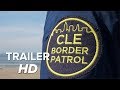 CLEVELAND BORDER PATROL- Season 1 Official Trailer #2 (2019)