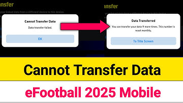 Cannot Transfer Data eFootball 2025 Mobile || Fix Cannot Transfer Data efootball 2025