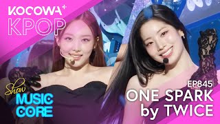 TWICE - One Spark | Show! Music Core EP845 | KOCOWA 