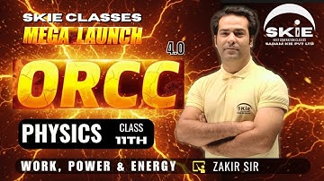 ORCC 2025 || Class 11th || Lecture-05 || W.P.E | Physics | SKIE CLASSES #orcc #jkbose #physics