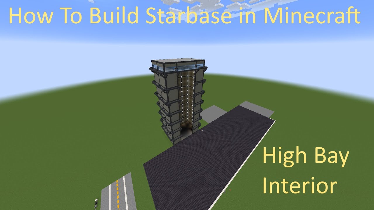 How to Build Starbase in Minecraft | Part 2 of 2 High Bay Interior ...