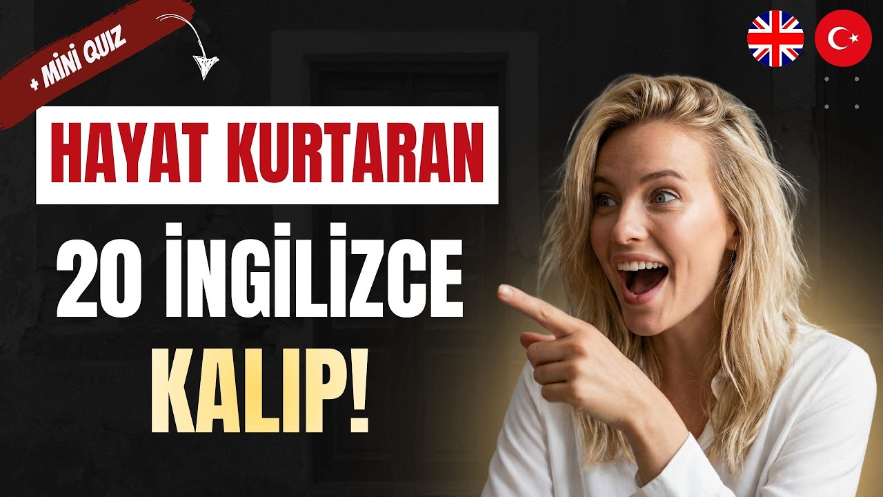 İngilizce Konuşurken Rezil Olmaktan Kurtaran Kalıplar!
