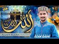 HAJJ SPECIAL2023 ALLAH ALLAH KARNA ZAROOR CHAI DAA AZAM QADRI HAJJ SPECIAL2023 ALLAH ALLAH KARNA ZAROOR CHAI DAA AZAM QADRI