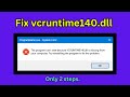 Fix vcruntime140.dll is missing in Windows 11/10/8/7 in 2025 | Download vcruntime140.dll file.