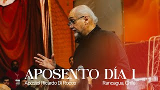 Apostol Ricardo DI Rocco  Aposento Rancagua Chile 2024 | Día 1