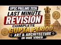 Gupta Period Art, Architecture, Science and Literature for UPSC | Ancient History Complete Revision