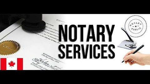 How To Get Your Documents Notarized And Apostilled In Canada?