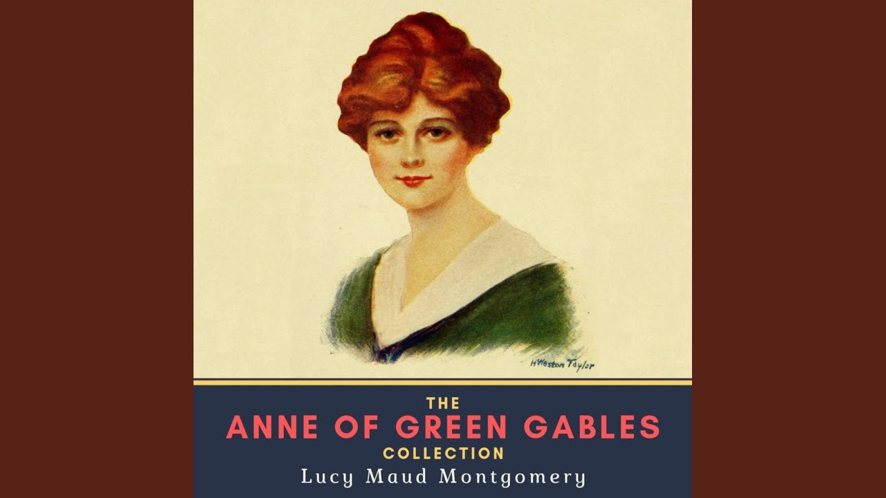 Chapter 817 - The Anne of Green Gables Collection