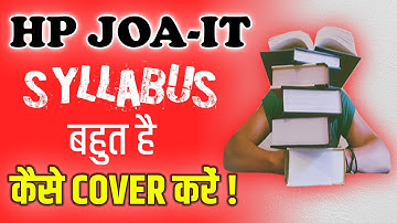 How To Study for HPSSSB JOA-IT EXAM 2020 | HOW TO COVER SYLLABUS IN LESS TIME | Important Tips