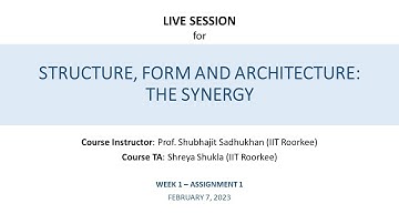 Structure, Form and Architecture: The Synergy - Week 1 - Live Session