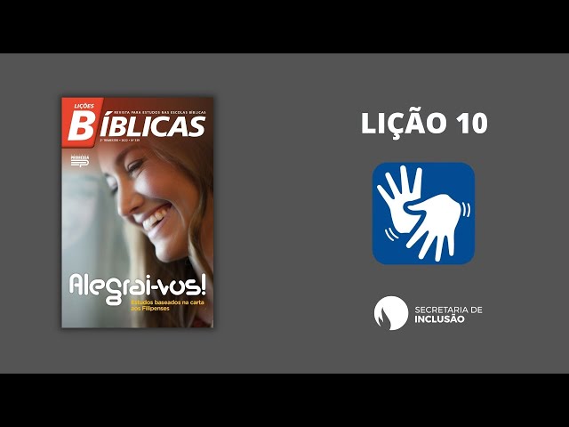 LB 339 - LIBRAS - ALEGRAI-VOS  | #10 PARA VENCER O COMODISMO