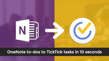 OneNote to TickTick Integration - To-dos