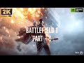 Battlefield™ 1 Revolution Champion Gameplay Walkthrough Part 6 [2K 60FPS PC] -No Commentary