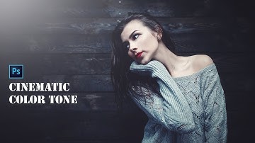 Photoshop Tutorial : Cinematic Color Tone In Photoshop