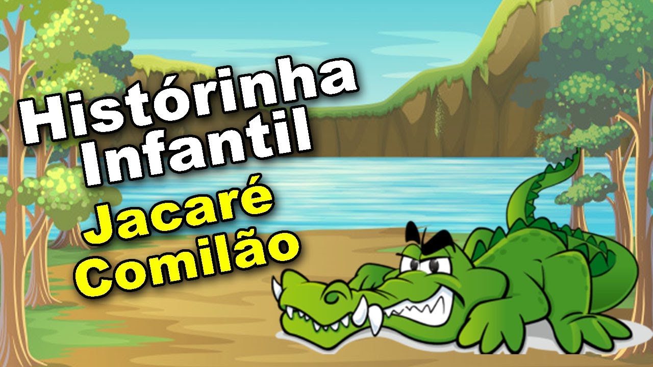 Historinha infantil Jacaré Comilão| História para Educação InfantilCanal| Educalud