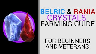 Belric & Rania Crystal Fragment Farming Guide - For Beginners & Veterans