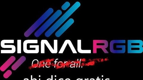 Como controlar todo tu RGB y gratis (?) con Signal RGB