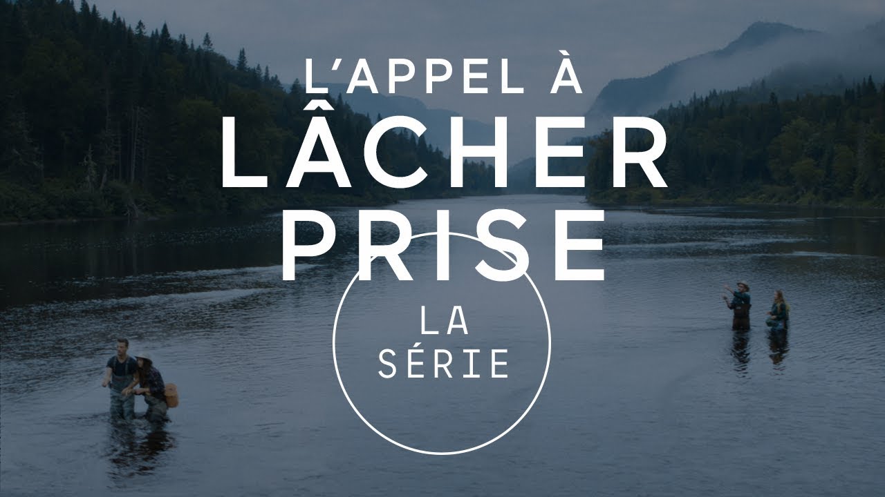 Bandeannonce L'appel à lâcher prise la série YouTube Bandeannonce L'appel à lâcher prise la série YouTube