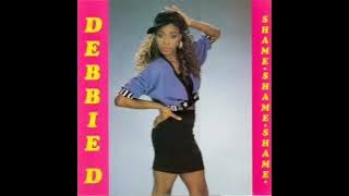 Debbie D - Shame Shame Shame (1989 club mix)