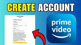 How To Create Account on Amazon Prime Video