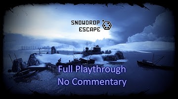 Snowdrop Escape: Full Playthrough (No Commentary)