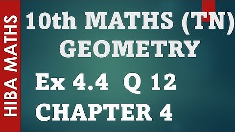 10th maths chapter 4 geometry exercise 4.4 question 12 tn samacheer hiba maths