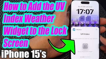 iPhone 15/15 Pro Max: How to Add the UV Index Weather Widget to the Lock Screen