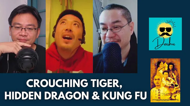 Chinese Podcast #30: What do the Chinese think of Crouching Tiger, Hidden Dragon and Kung Fu?卧虎藏龙和功夫 - DayDayNews