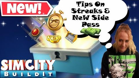 SimCity Buildit new side pass & Tips on Streaks