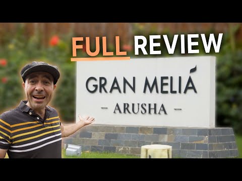 Review ng Gran Melia Arusha Tanzania Hotel