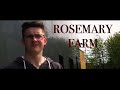 Rosemary Farm (Short Film)