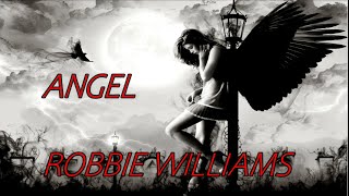 Robbie Williams/Angel (Letra en español)